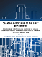 I-Converge: Changing Dimensions of the Built Environment: Proceedings of the International Conference on Changing Dimensions of the Built Environment (I-Converge 2022)