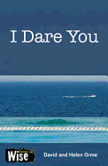 I Dare You
