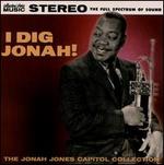 I Dig Jonah: The Jonah Jones Capitol Collection