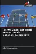 I diritti umani nel diritto internazionale: Questioni selezionate