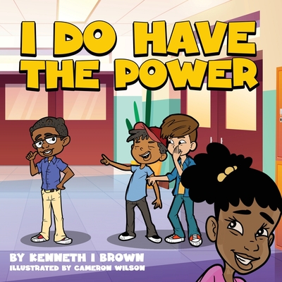 I do have the power - Brown, Kenneth I