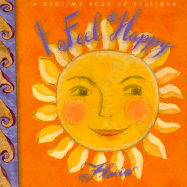 I Feel Happy: A Bedtime Book of Feelings