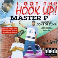 I Got the Hook Up - Master P/Sons of Funk/Soulja Slim