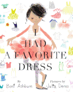 I Had a Favorite Dress: A Picture Book