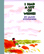 I Had a Lot of Wishes - Stevenson, James