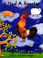 I Had a Rooster: A Traditional Folk Song