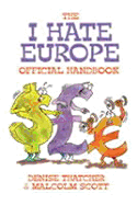 I Hate Europe Official Handbook