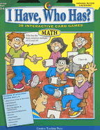 I Have, Who Has?: Math: Grades 5-6