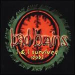 I & I Survived (Dub) - Bad Brains