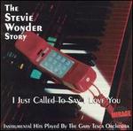I Just Called to Say I Love You: The Stevie Wonder Story, Vol. 1