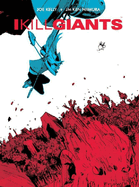 I Kill Giants Fifth Anniversary Edition