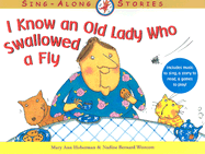 I Know an Old Lady Who Swallowed a Fly - Westcott, Nadine Bernard (Adapted by)