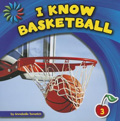 I Know Basketball - Tometich, Annabelle, and Weber, Adam (Narrator)