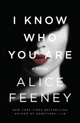 I Know Who You Are - Feeney, Alice