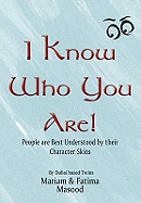 I Know Who You are