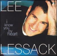 I Know You by Heart - Lee Lessack
