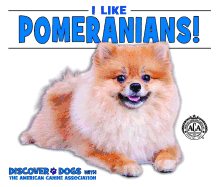 I Like Pomeranians!