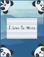 I Like to Write: Double Line Notebook for Kids - Blue Panda