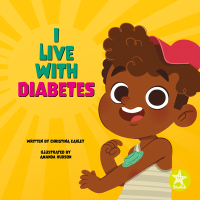I Live with Diabetes - Earley, Christina