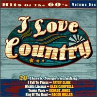 I Love Country: Hits of the '60s - Various Artists