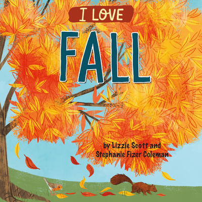 I Love Fall - Scott, Lizzie