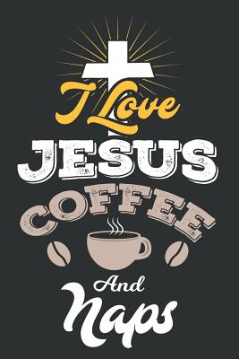 I Love Jesus Coffee & Naps: Christian Sermon Journal Notebook - Publishing, Brickshub