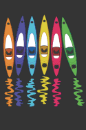 I love Kayaking: Notebook for kayak athletes