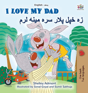 I Love My Dad (English Pashto Bilingual Children's Book)