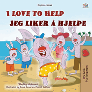 I Love to Help (English Norwegian Bilingual Children's Book)