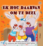 I Love to Share (Afrikaans Book for Kids)