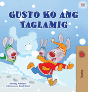 I Love Winter (Tagalog Children's Book): Filipino children's book