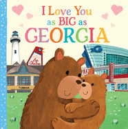 I Love You as Big as Georgia