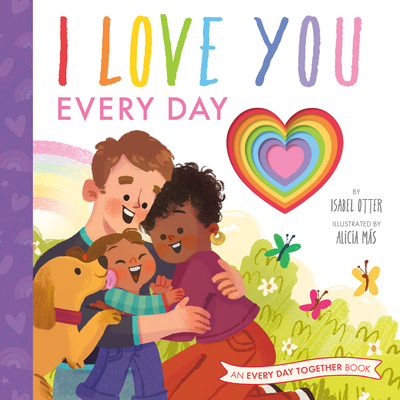 I Love You Every Day - Otter, Isabel
