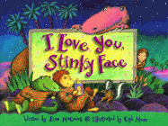 I Love You Stinky Face - McCourt, Lisa