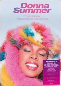 I?m A Rainbow: Recovered & Recoloured - Donna Summer