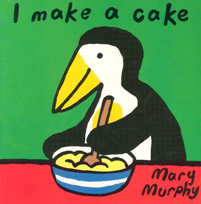 I Make a Cake - Murphy, Mary