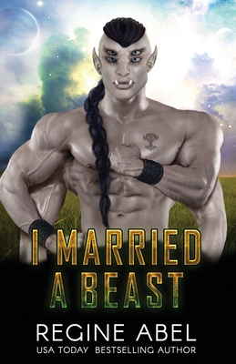 I Married A Beast - Abel, Regine