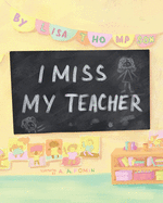 I Miss My Teacher