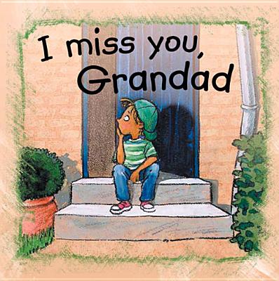 I Miss You Grandad - de Bode, Ann