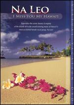 I Miss You My Hawaii - 