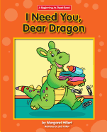I Need You, Dear Dragon