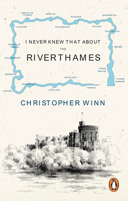 I Never Knew That About the River Thames - Winn, Christopher