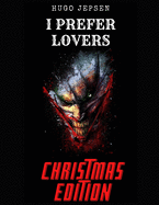 I Prefer Lovers: Christmas Edition