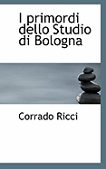 I Primordi Dello Studio Di Bologna