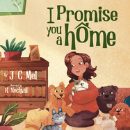 I Promise You A Home