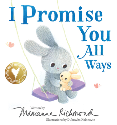 I Promise You All Ways - Richmond, Marianne