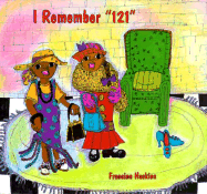 I Remember '121' (Cloth) - Haskins, Francine