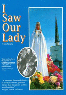 I Saw Our Lady - Neary, Tom