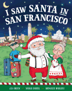 I Saw Santa in San Francisco