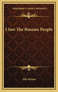 I Saw the Russian People